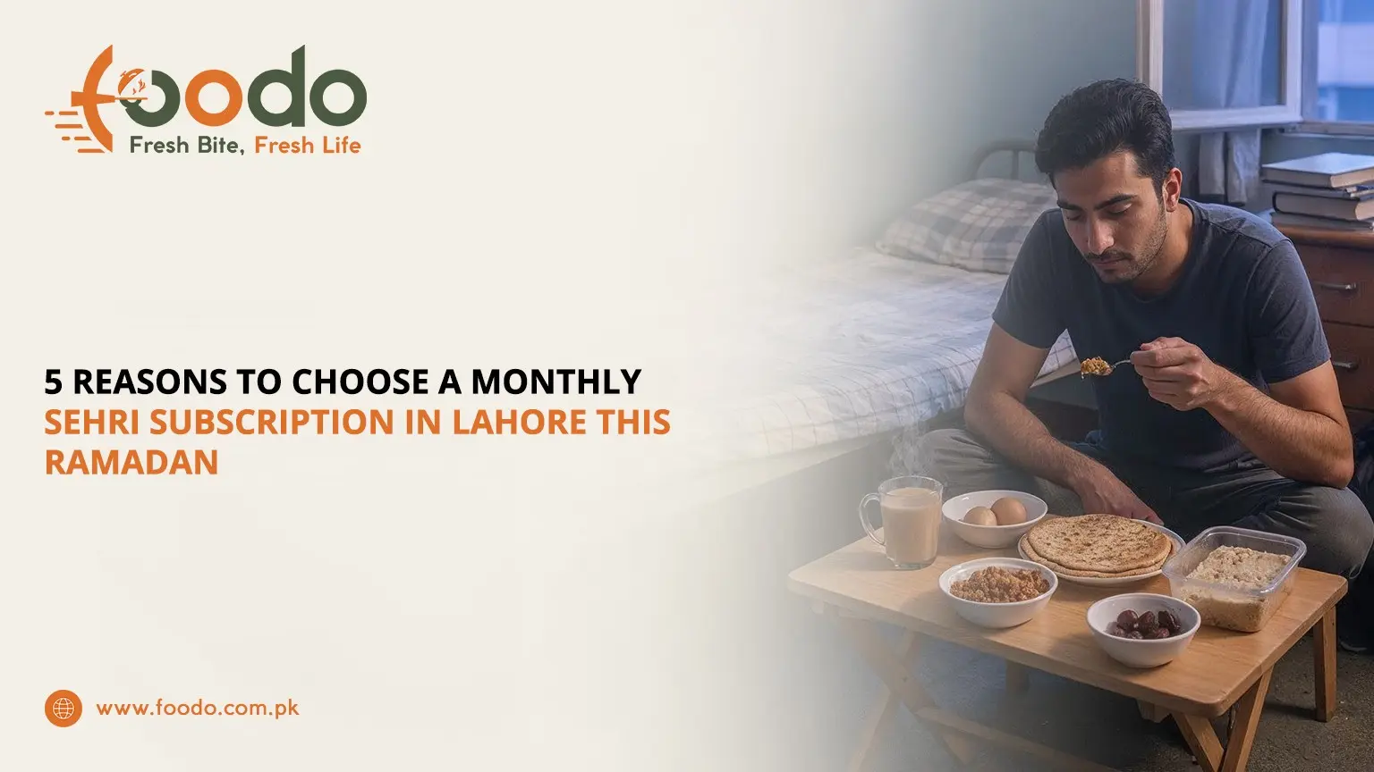Monthly Sehri subscription in Lahore with a healthy Sehri meal served during Ramadan by Foodo