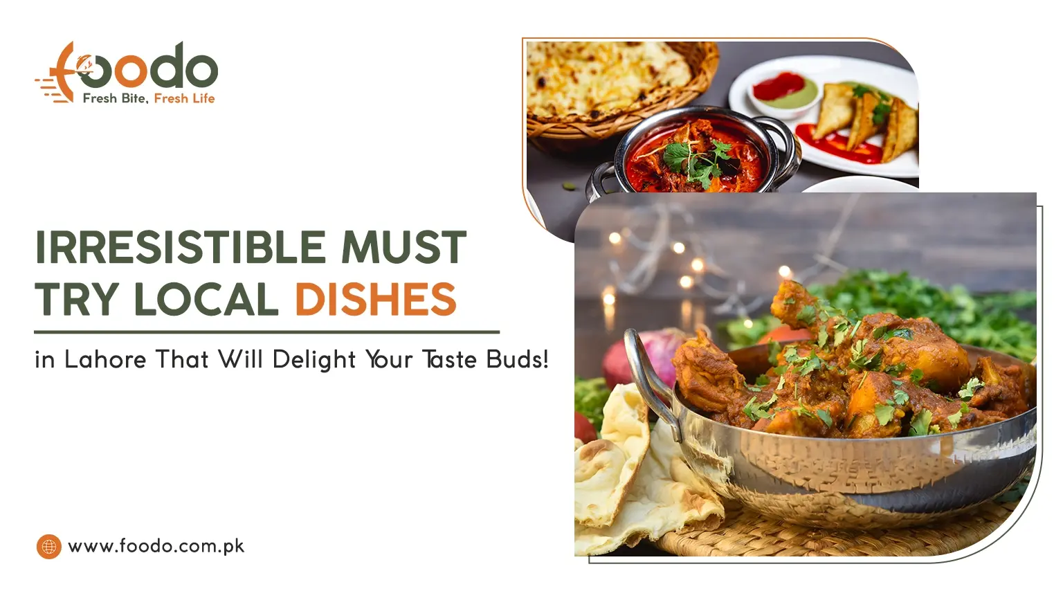 Best Local Dishes Lahore feature image for Foodo’s professional meal subscription blog, showcasing Karachi chicken curry and tandoori naan.